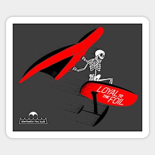 Northwest Foil Club: LOYAL / Black & Red (Text on board) Sticker